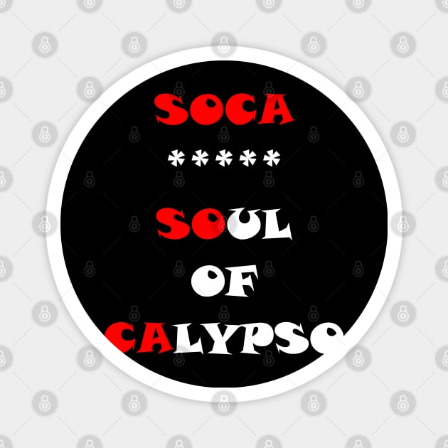 SOUL OF CALYPSO - IN WHITE WITH RED - CARNIVAL CARIBANA TRINI PARTY DJ Magnet by FETERS & LIMERS